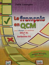 LE FRANCAIS EN QCM DELF &amp; SORBONNE B1