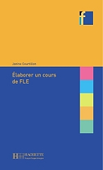 ΣΥΛΛΟΓΙΚΟ ΕΡΓΟ COLLECTION F - ELABORER UN COURS DE FLE