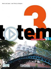ΣΥΛΛΟΓΙΚΟ ΕΡΓΟ TOTEM 3 B1 METHODE (+ DVD-ROM) (+ MANUEL NUMERIQUE SIMPLE)