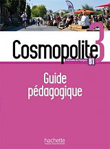 ΣΥΛΛΟΓΙΚΟ ΕΡΓΟ COSMOPOLITE 3 GUIDE PEDAGOGIQUE