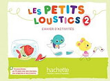 ΣΥΛΛΟΓΙΚΟ ΕΡΓΟ LES PETITS LOUSTICS 2 CAHIER (+ CD)