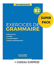 EXERCICES DE GRAMMAIRE EN CONTEXTE B2 SUPER PACK (+ CADEAU SURPRISE)