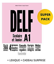 DELF SCOLAIRE &amp; JUNIOR A1 SUPER PACK (+ LEXIQUE + CADEAU SURPRISE)