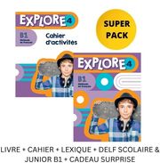 EXPLORE 4 SUPER PACK (LIVRE + CAHIER + LEXIQUE + DELF SCOLAIRE JUNIOR B1 + CADEAU SURPRISE)