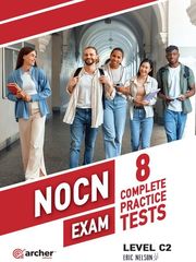 NOCN EXAM C2 8 COMPLETE PRACTICE TESTS STUDENTS BOOK &amp; WRITING 2025