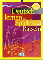 DEUTSCH LERNEN MIT SPIELEN UND RAETSELN BAND 2