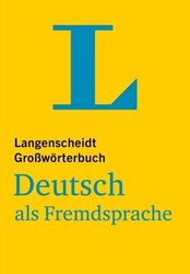 LANGENSCHEIDT GROSSWORTERBUCH DEUTSCH ALS FREMSPRACHE