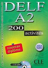 DELF A2 METHODE (+ CD) (+200 ACTIVITES)