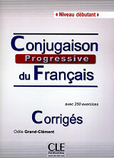 ΣΥΛΛΟΓΙΚΟ ΕΡΓΟ CONJUGAISON PROGRESSIVE DU FRANCAIS DEBUTANT CORRIGES 2ND ED