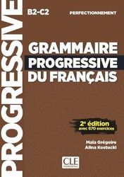 GRAMMAIRE PROGRESSIVE FRANCAIS PERFECTIONNEMENT UPDATED
