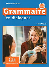 ΣΥΛΛΟΓΙΚΟ ΕΡΓΟ GRAMMAIRE EN DIALOGUES DEBUTANT (+ CD) 2ND ED