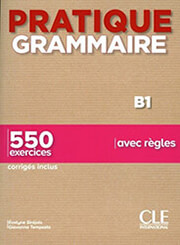 PRATIQUE GRAMMAIRE B1