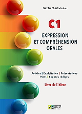 C1 EXPRESSION ET COMPREHENSION ORALES LIVRE D ELEVE