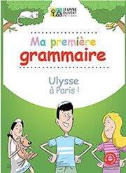ULYSSE A PARIS MA PREMIERE GRAMMAIRE