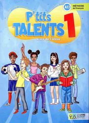 P TITS TALENTS 1 LIVRE DE L ELEVE
