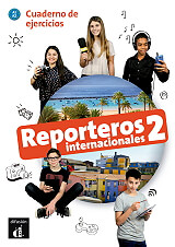 REPORTEROS INTERNACIONALES 2 A1+A2 EJERCICIOS