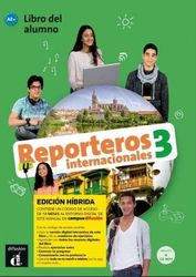 REPORTEROS INTERNACIONALES 3 ALUMNO (EDITION HUBRIDA)