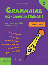 GRAMMAIRE METHODIQUE DU FRANCAIS 2 DELF A2 METHODE