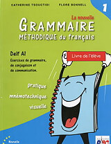 ΣΥΛΛΟΓΙΚΟ ΕΡΓΟ LA NOUVELLE GRAMMAIRE METHODIQUE DU FRANCAIS 1 A1 METHODE