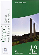 CHIARO! (+ CD AUDIO) A2 ESERCIZI SUPPLEMENTARI