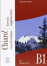 CHIARO! (+ CD AUDIO) B1 ESERCIZI SUPPLEMENTARI