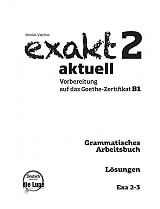 ΒΛΑΧΟΣ ΝΙΚΟΛΑΟΣ EXAKT AKTUELL 2-3 LOESUNGEN (GRAMMATISCHES ARBEITSBUCH, SPRACHBAUSTEINE)