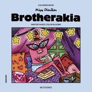 BROTHERAKIA WINTER FADES COLOR BLOOMS