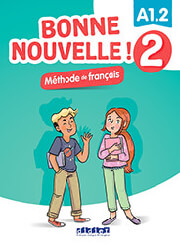 ΣΥΛΛΟΓΙΚΟ ΕΡΓΟ BONNE NOUVELLE! 2 A1.2 METHODE (+ CD)