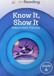 INTO READING KNOW IT SHOW IT GRADE 4