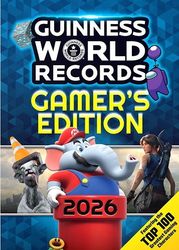 GUINNESS WORLD RECORDS GUINNESS WORLD RECORDS GAMERS EDITION 2026