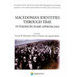 macedonian identities through time photo macedonian identities through time photo