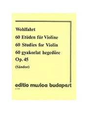 BUDAPEST WOHLFAHRT - 60 ETUDES OP.45 / ΕΚΔΟΣΕΙΣ BUDAPEST