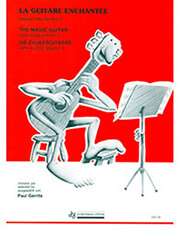 LA GUITARE ENCHANTEE - THE MAGIC GUITAR
