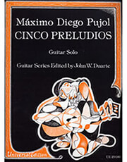 UNIVERSAL EDITIONS PUJOL MAXIMO DIEGO - CINCO PRELUDIOS