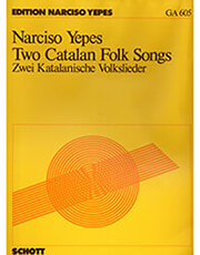 SCHOTT SOHNE YEPES NARCISO - TWO CATALAN FOLK SONGS