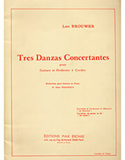 BROUWER LEO - TRES DANZAS CONCERTANTES φωτογραφία