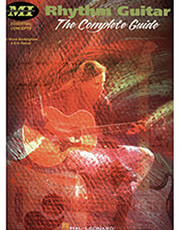 HAL LEONARD RHYTHM GUITAR-THE COMPLETE GUIDE