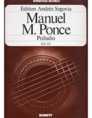 SCHOTT SOHNE PONCE MANUEL M. - PRELUDIO