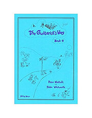 PETER NUTTALL / JOHN WHITWORTH - THE GUITARIST'S WAY BOOK 4