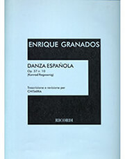 GRANADOS ENRIQUE S - DANZA ESPANOLA OP. 37 N. 10