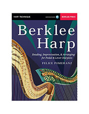 HAL LEONARD BERKLEE HARP - READING, IMPROVISATION, &amp; ARRANGING FOR PEDAL &amp; LEVER HARPISTS