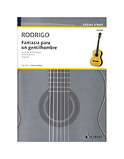 SCHOTT SOHNE JOAQUIN RODRIGO - FANTASIA PARA UN GENTILHOMBRE (CONCERTO FOR GUITAR AND ORCHESTRA)