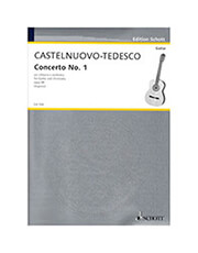 SCHOTT SOHNE CASTELNUOVO TEDESCO MARIO - CONCERTO ΝO.1 FOR GUITAR AND ORCHESTRA IN D MAJOR, OP. 99