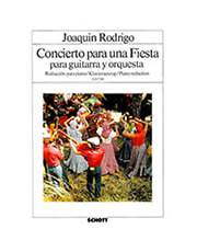 SCHOTT SOHNE JOAQUIN RODRIGO - CONCIERTO PARA UNA FIESTA, FOR GUITAR AND ORCHESTRA