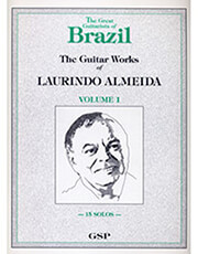 GUITAR SOLO PUBLICATIONS ALMEIDA LAURINDO - THE GUITAR WORKS (VOLUME 1)