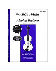 CARL FISCHER THE ABCS OF VIOLIN FOR THE ABSOLUTE BEGINNER BOOK 1