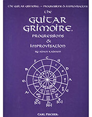 CARL FISCHER THE GUITAR GRIMOIRE-PROGRESSIONS &amp; IMPROVISATION