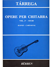 BERBEN TARREGA FRANCESCO- OPERE PER CHITARRA (VOL. 2O STUDI)