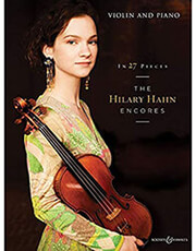 THE HILARY HAHN ENCORES IN 27 PIECES
