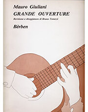 BERBEN GIULIANI MAURIO- GRANDE OUVERTURE